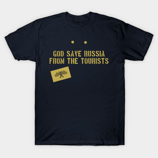 Euro Punk "God Save Russia from the Tourists" Graphic T-Shirt by LochNestFarm